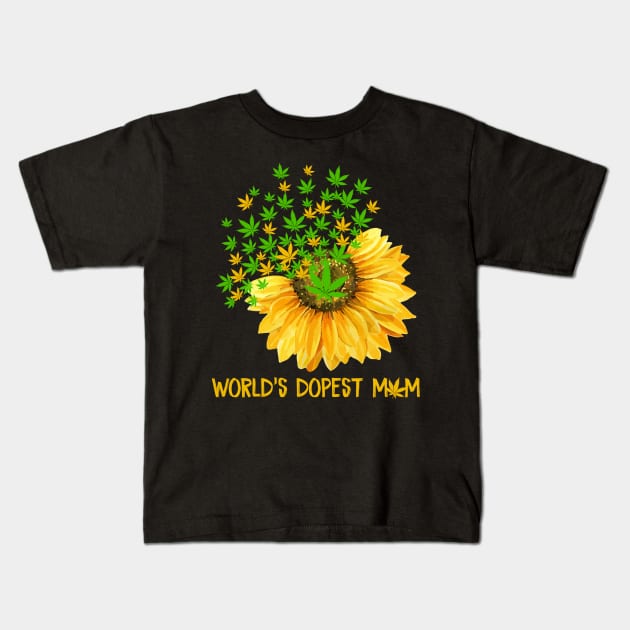 Mom Shirt World's Dopest Mom Sunflower Weed Funny Mom Kids T-Shirt by Nikkyta